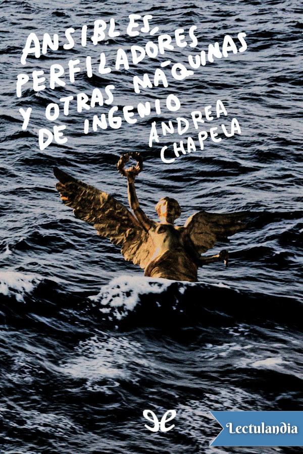 Ansibles, perfiladores y otras máquinas de ingenio