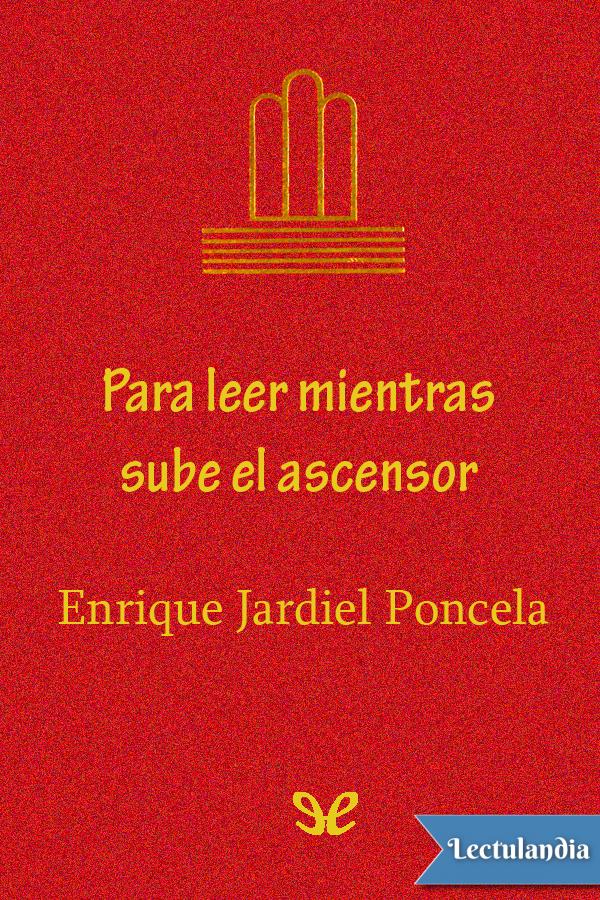 Para leer mientras sube el ascensor