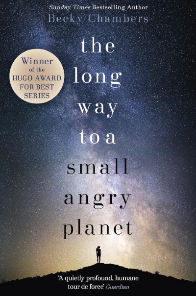 The Long Way to a Small, Angry Planet (Wayfarers 1)