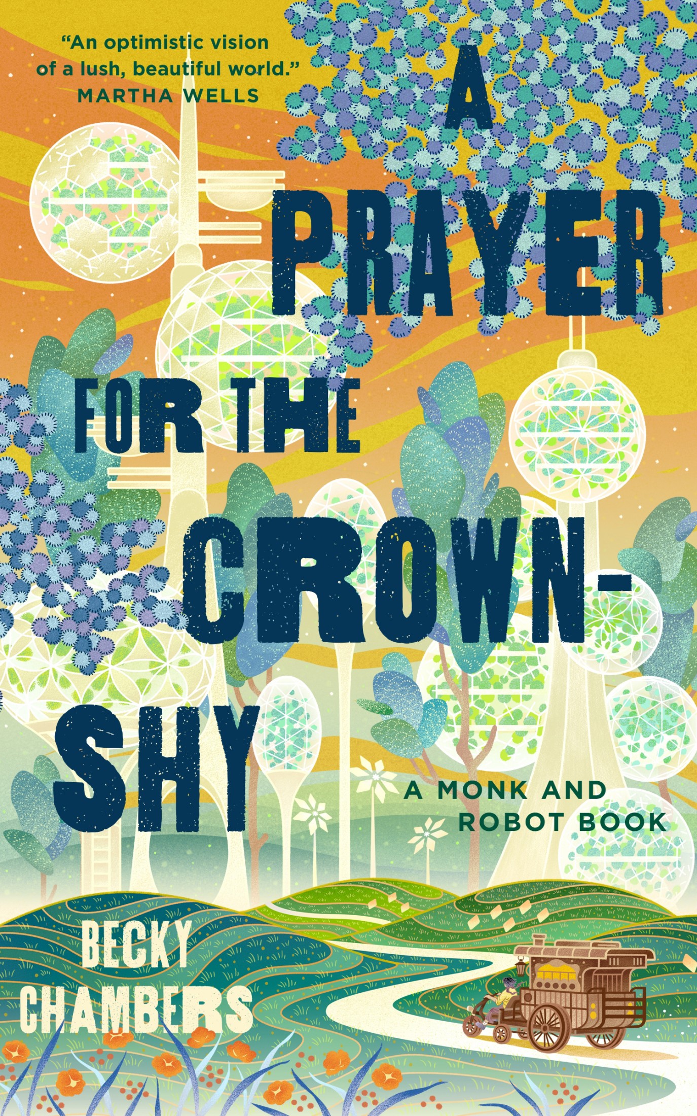 A Prayer for the Crown-Shy (Monk & Robot 2)