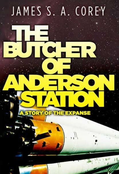The Butcher of Anderson Station (An Expanse Novella)