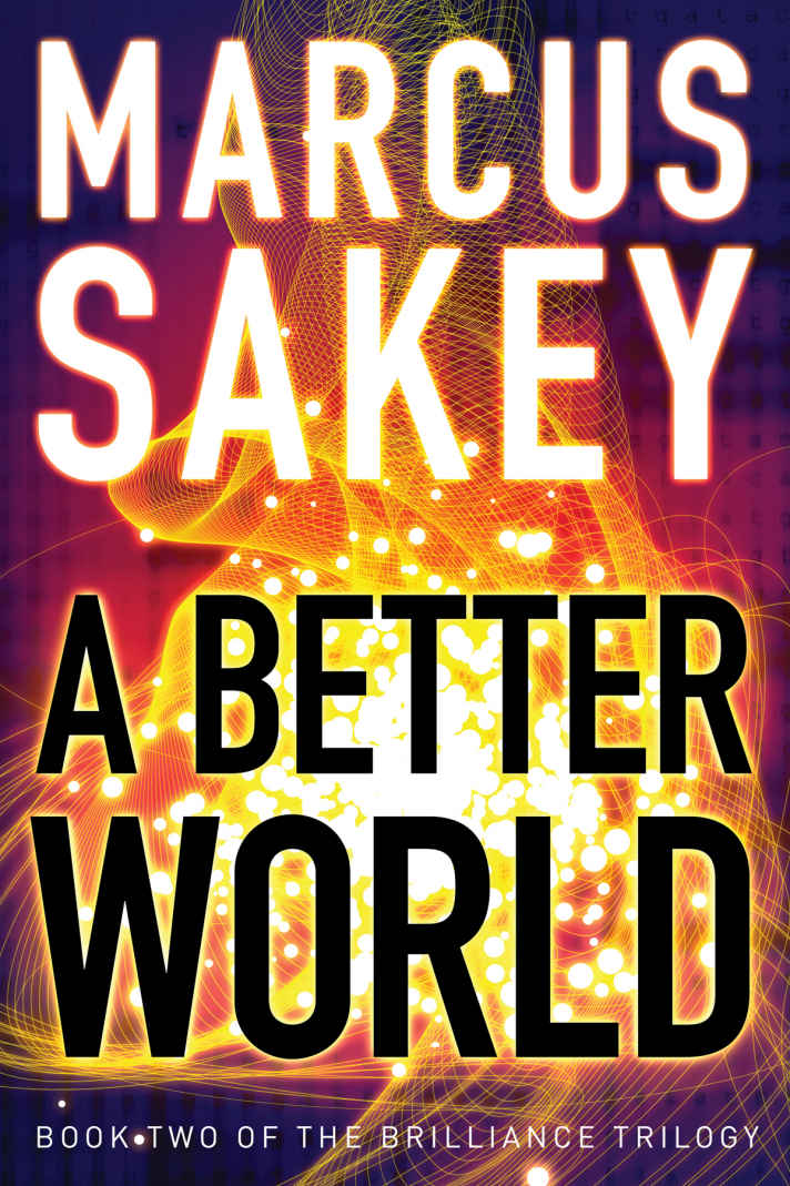 A Better World (The Brilliance Trilogy Book 2)