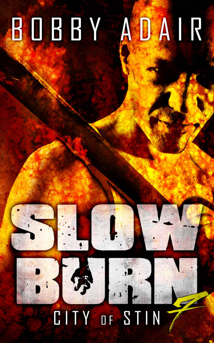 Slow Burn 7: City of Stin