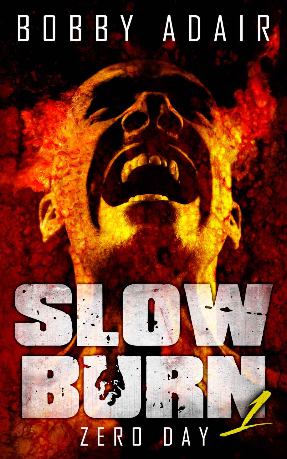 Slow Burn 1: Zero Day